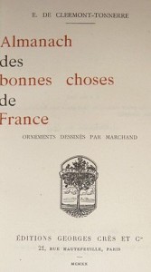 After divorcing Philibert, duc de Clermont-Tonnère, in 1920, Élisabeth wrote under her maiden name of Gramont